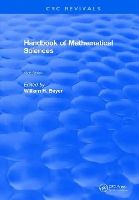 Handbook of Mathematical Science by William H. Beyer