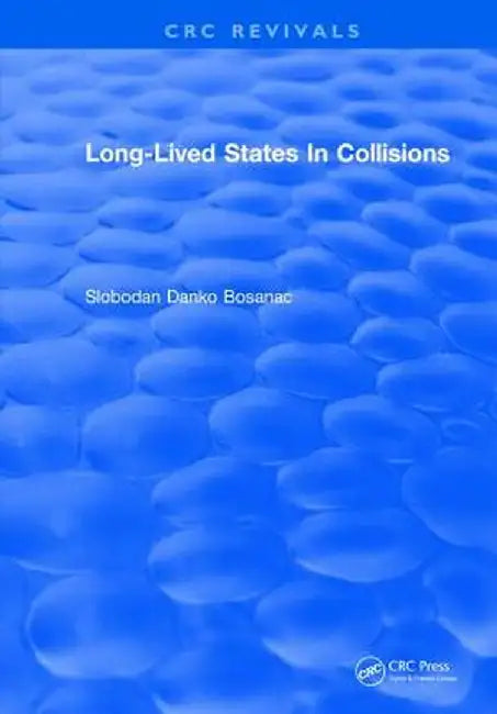 Long Lived States in Collisions by Slobodan Danko Bosanac