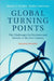 Global Turning Points by Mauro F. GuillÃ©n