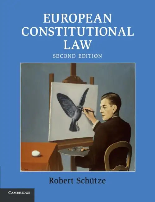 European Constitutional Law by Robert Schutze