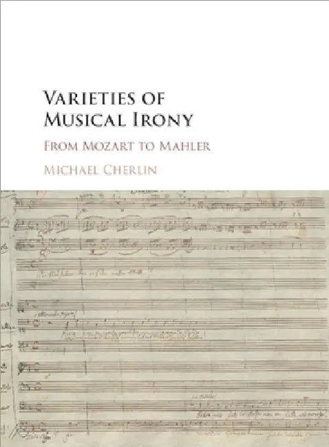 Varieties of Musical Irony by Michael Cherlin