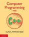 Computer Programming with C++ by Kunal Pimparkhede
