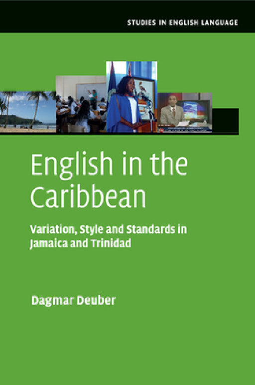 English in the Caribbean by Dagmar Deuber