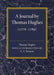 A Journal by Thomas Hughes by Thomas Hughes, E. a. Benians