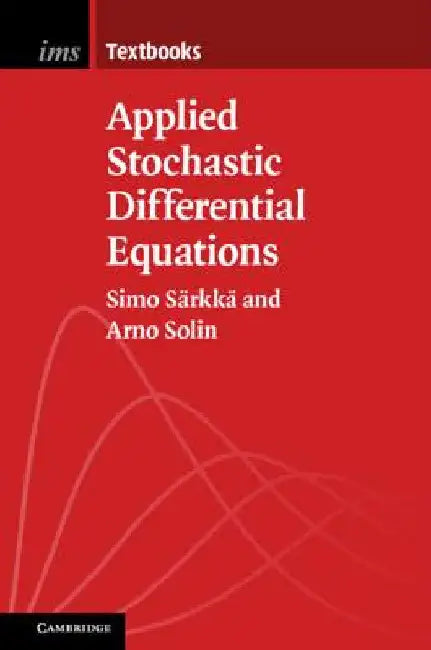 Applied Stochastic Differential Equations by Simo Särkkä