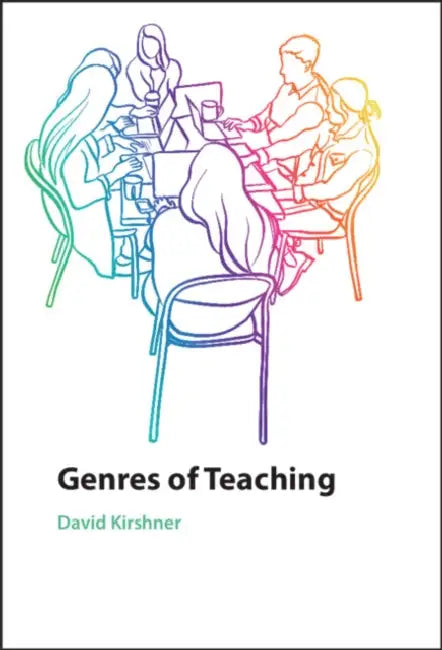 Genres of Teaching by David Kirshner