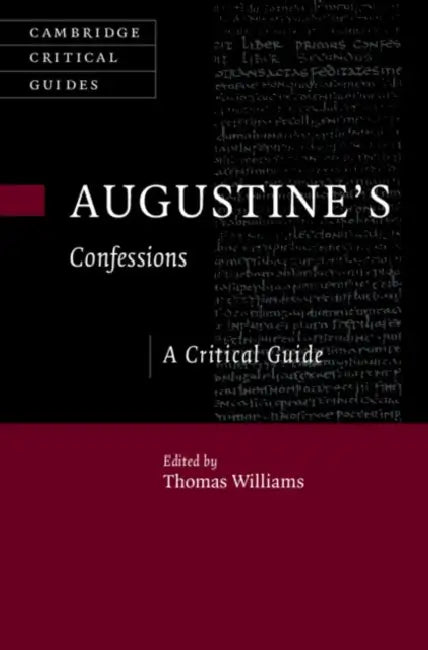 Augustine's 'Confessions' by Thomas Williams