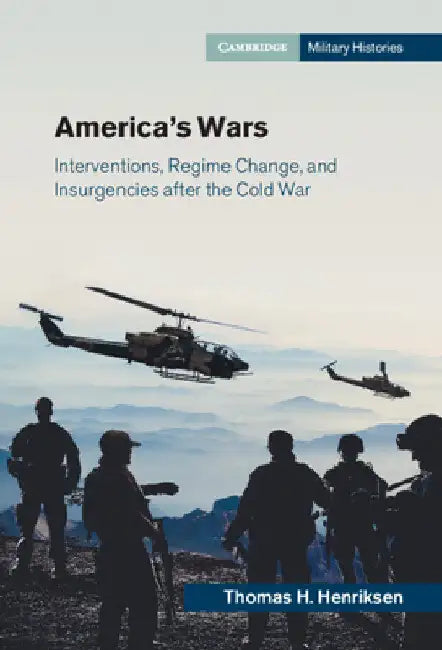 America's Wars by Thomas H. Henriksen