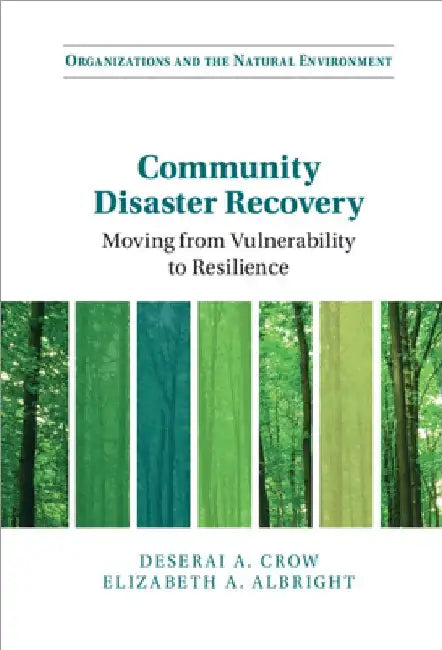 Community Disaster Recovery by Deserai A. Crow