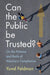 Can the Public be Trusted? by Yuval Feldman
