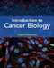 Introduction to Cancer Biology by Robin Hesketh