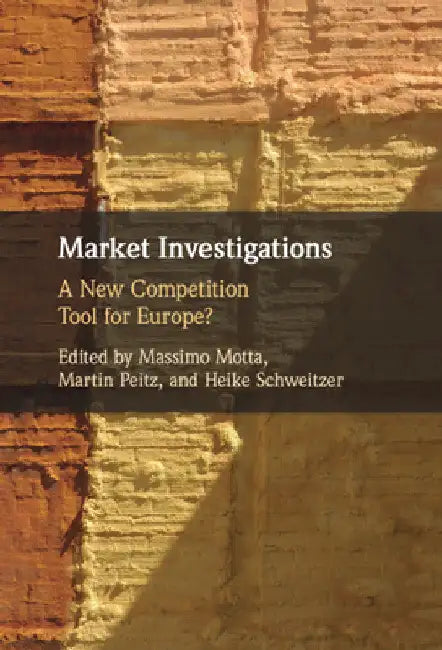 Market Investigations by Massimo Motta