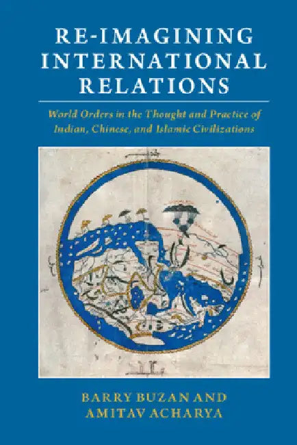 Re-imagining International Relations by Barry Buzan