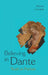 Believing in Dante: Truth in Fiction by Alison Cornish