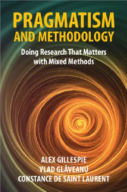 Pragmatism and Methodology by Alex Gillespie