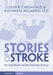 Stories of Stroke: Key Individuals and the Evolution of Ideas by Caplan, Louis R.
