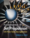 Fundamentals of Jet Propulsion with Power Generation Applications by Ronald D. Flack