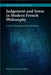 Judgement and Sense in Modern French Philosophy by Henry Somers-Hall