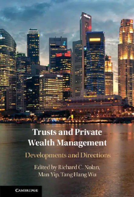 Trusts and Private Wealth Management by Richard Nolan