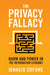 The Privacy Fallacy by Ignacio Cofone