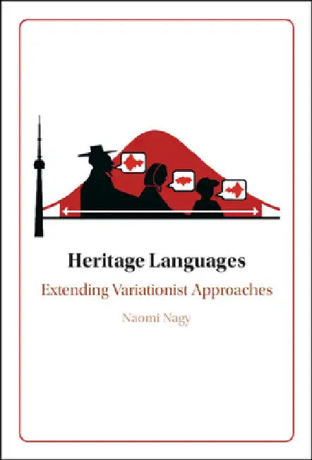 Heritage Languages by Naomi Nagy