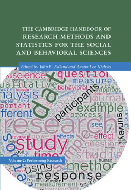 The Cambridge Handbook of Research Methods and Statistics for the Social and Behavioral Sciences by John E. Edlund