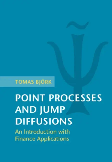 Point Processes and Jump Diffusions by Tomas Bjork