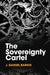 The Sovereignty Cartel by J. Samuel Barkin