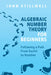 Algebraic Number Theory for Beginners by John Stillwell