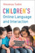 Children's Online Language and Interaction by Vincenza Tudini