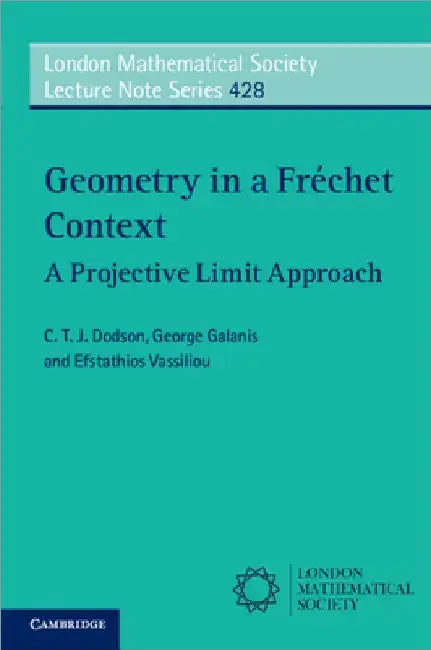 Geometry in a FrÃ©chet Context by C. T. J. Dodson