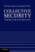 Collective Security by Nicholas Tsagourias, Nigel D. White