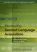 Introducing Second Language Acquisition by Muriel Saville-Troike