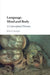 Language, Mind and Body by John E. Joseph