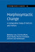 Morphosyntactic Change by Bettelou Los, Corrien Blom, Geert Booij