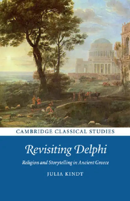 Revisiting Delphi by Julia Kindt