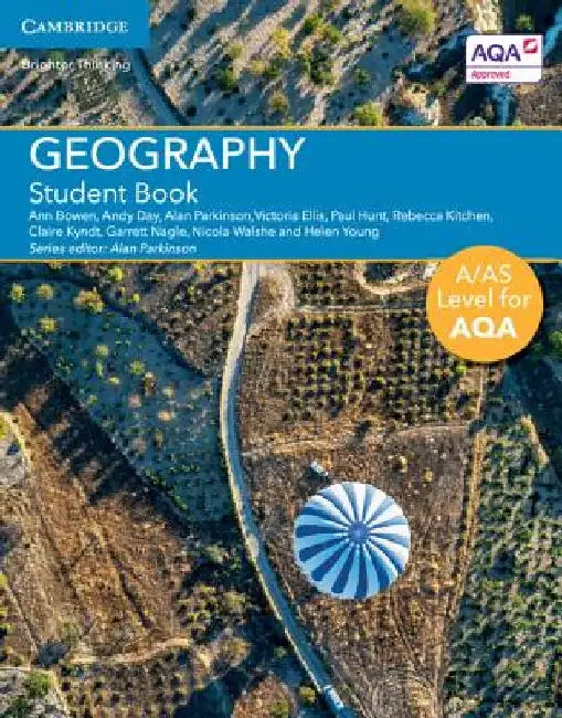 A/AS Level Geography for AQA Student Book by Ann Bowen
