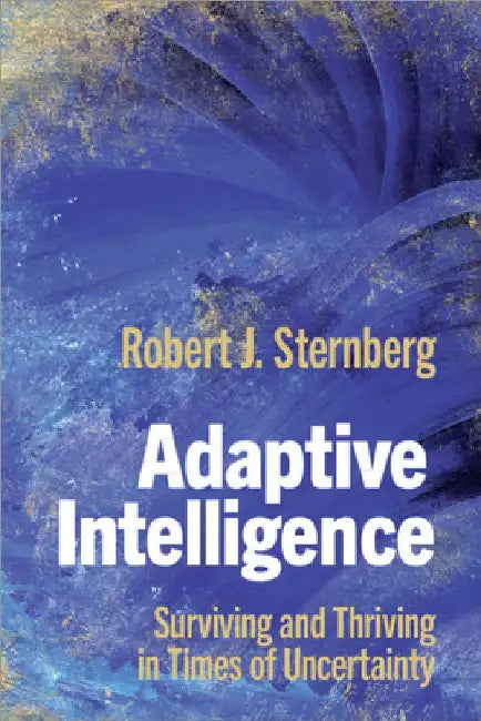 Adaptive Intelligence by Robert J. Sternberg