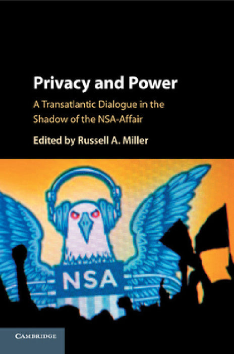 Privacy and Power by Russell A. Miller
