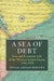 A Sea of Debt by Bishara, Fahad Ahmad