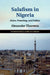 Salafism in Nigeria by Alexander Thurston