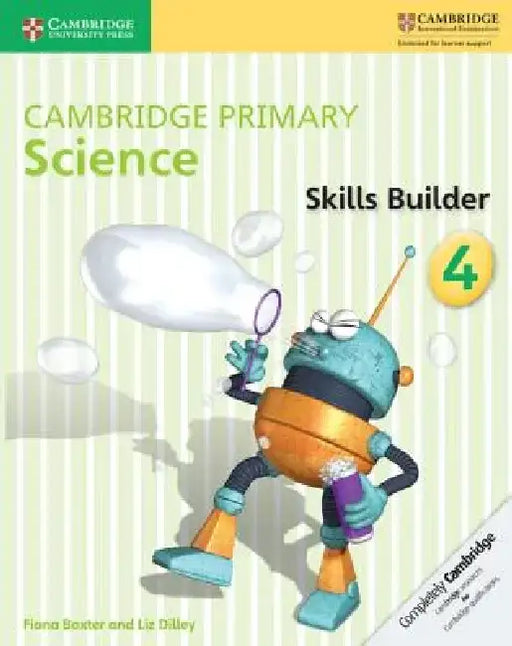 Cambridge Primary Science Skills Builder 4 by Fiona Baxter