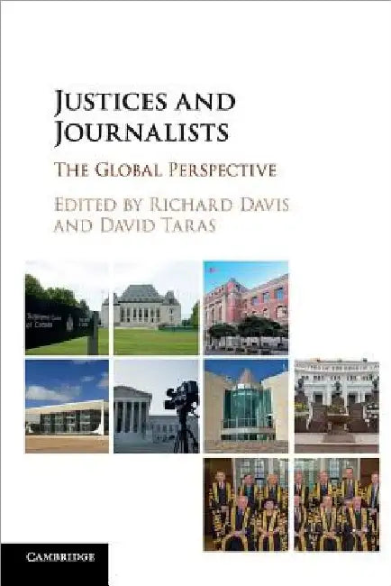 Justices and Journalists by Richard Davis