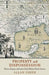 Property and Dispossession: Natives, Empires and Land in Early Modern North America by Allan Greer