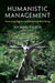 Humanistic Management by Michael Pirson