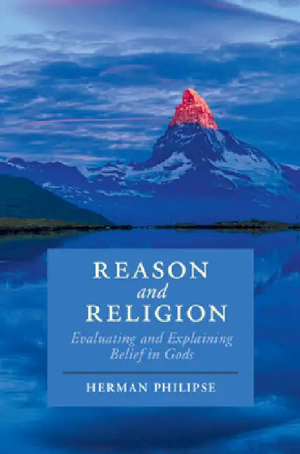 Reason and Religion by Herman Philipse