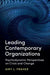 Leading Contemporary Organizations: Psychodynamic Perspectives on Crisis and Change by Amy L. Fraher