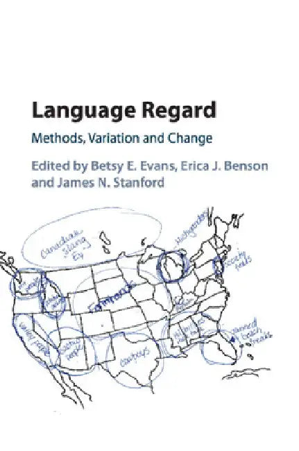Language Regard by Betsy E. Evans