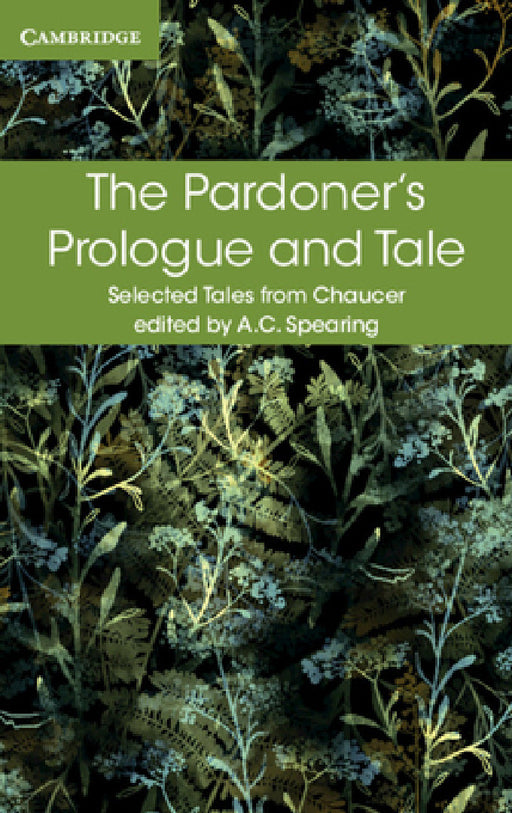The Pardoner's Prologue and Tale by Geoffrey Chaucer