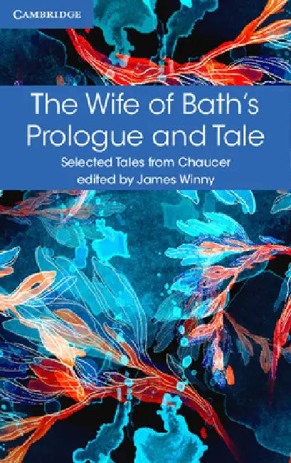 The Wife of Bath's Prologue and Tale by Geoffrey Chaucer